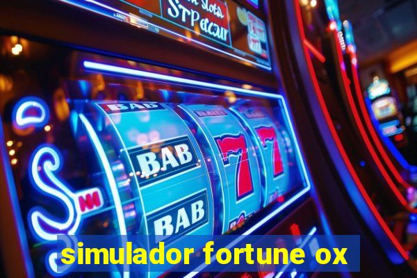 simulador fortune ox